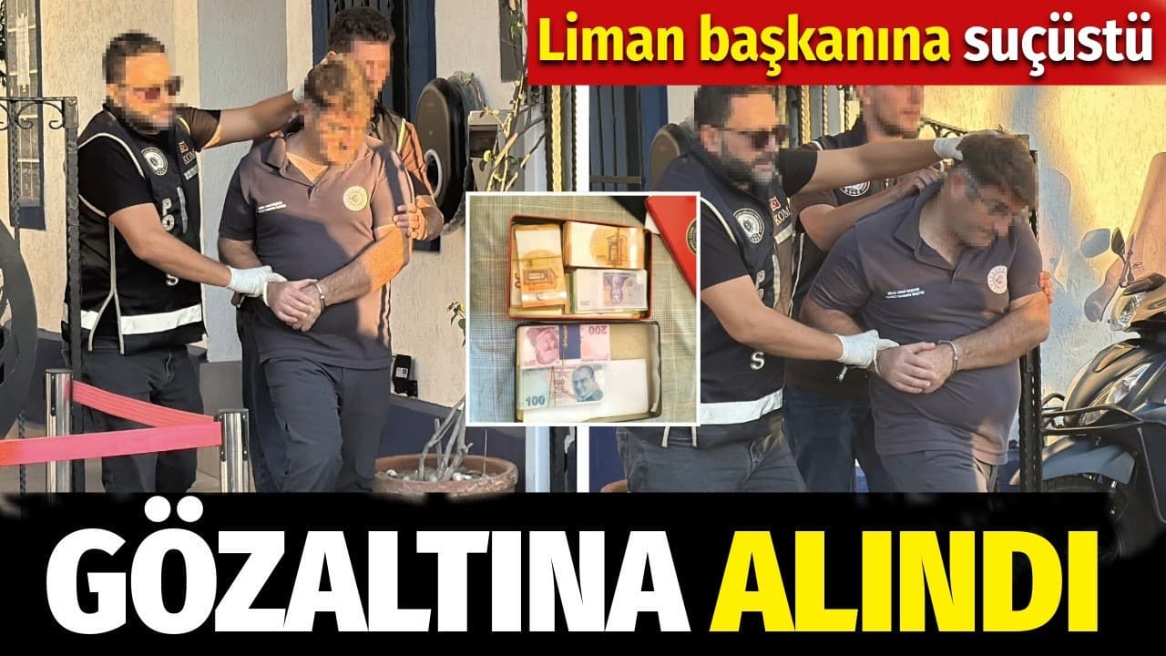 Bodrum Liman Başkanı Tuncay Aydın'a Suçüstü Rüşvet Operasyonu!