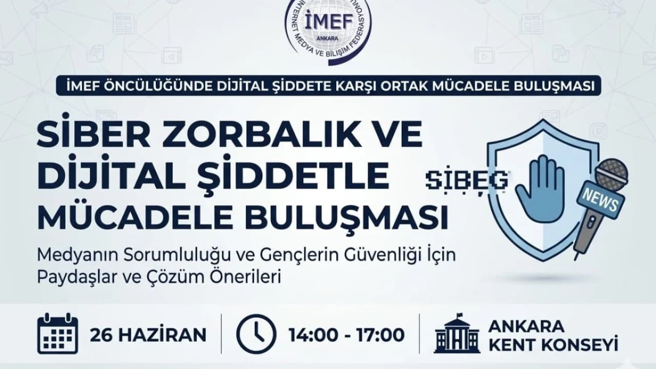 Dijital Şiddetle Mücadelede Medyanın Rolü: Önemli Etkinlik Ankara'da