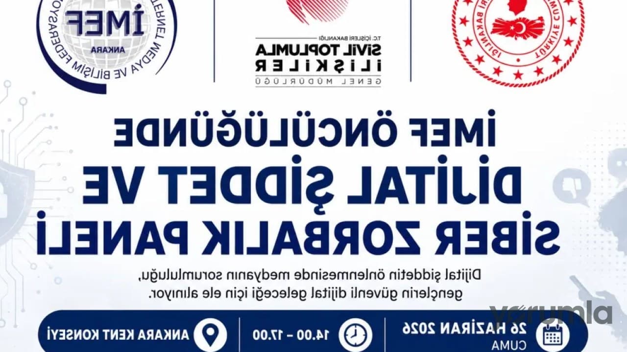 İMEF ve İçişleri Bakanlığı destekli dijital şiddet etkinliği 26 Haziran’da Ankara’da