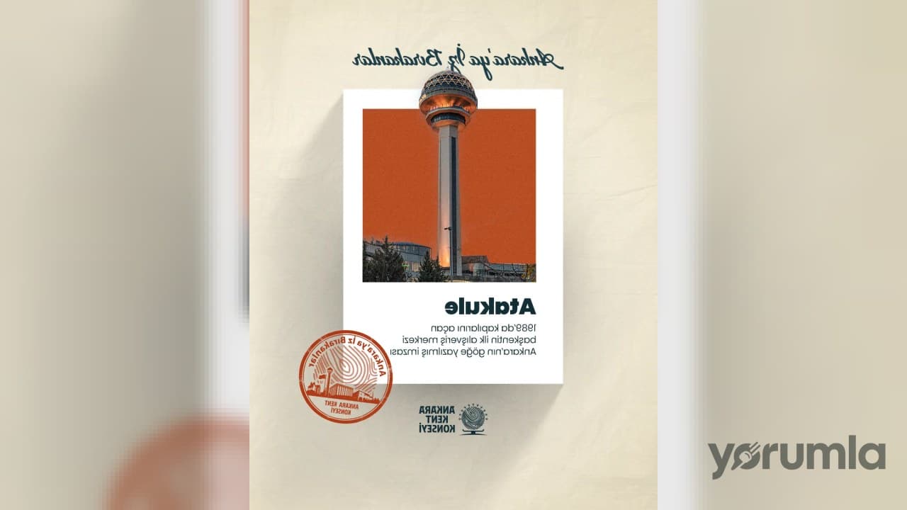Atakule 1980’lerden beri Ankara’nın simgesi ve sosyal buluşma noktası oldu