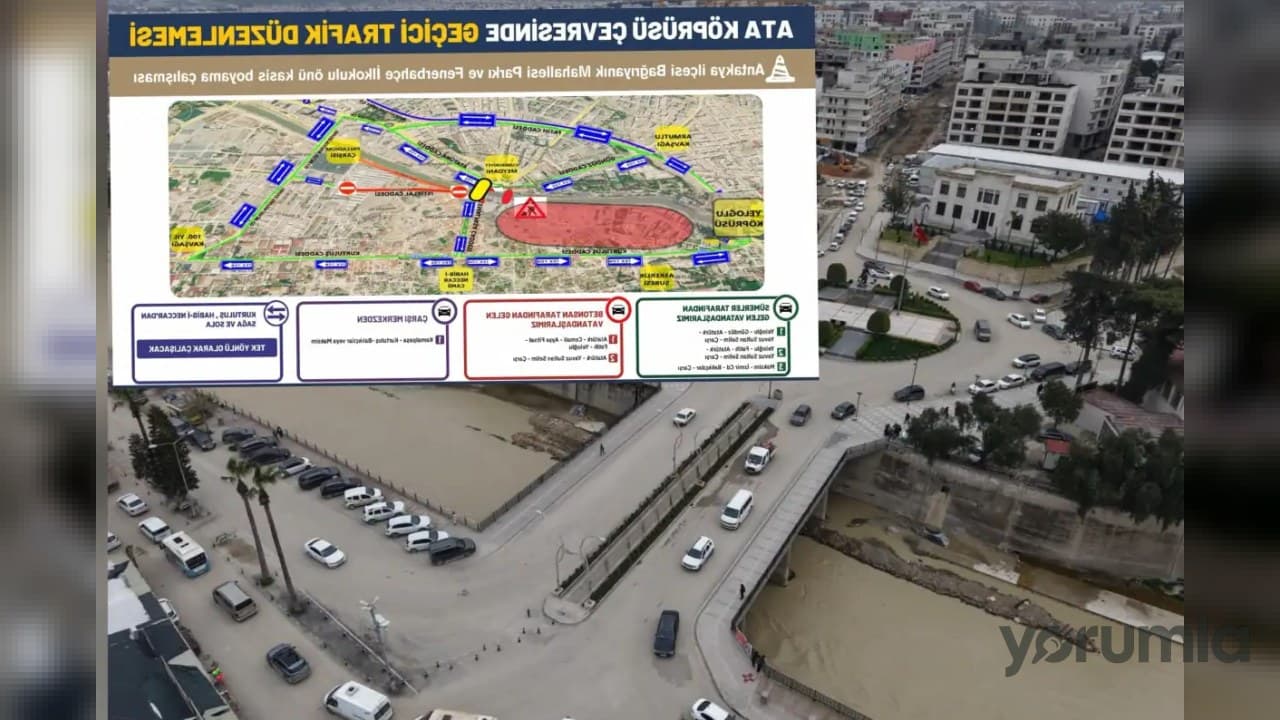 Hatay Ata Köprüsü yıkılıp yeniden yapılıyor: Asi Nehri projesinde yollar trafiğe kapatıldı!