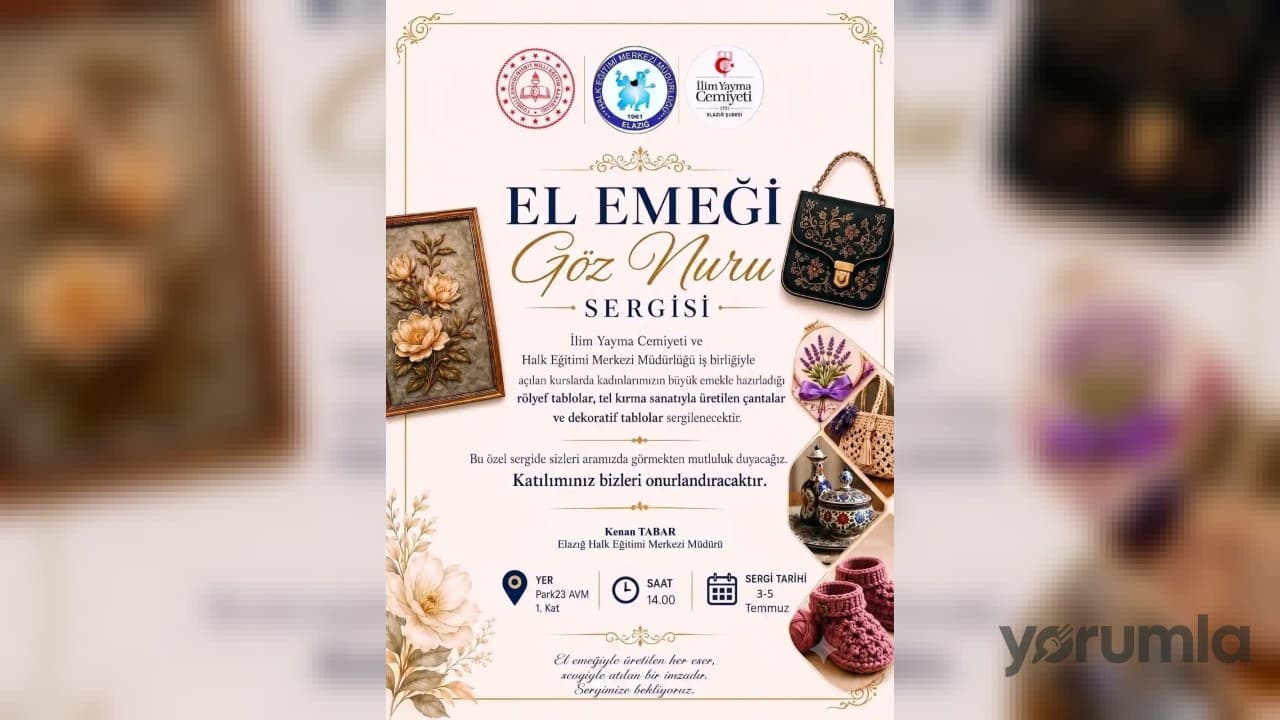 Elazığ'da 3-5 Temmuz'da El Emeği Göz Nuru Sergisi Park23 AVM'de ziyaretçi bekliyor