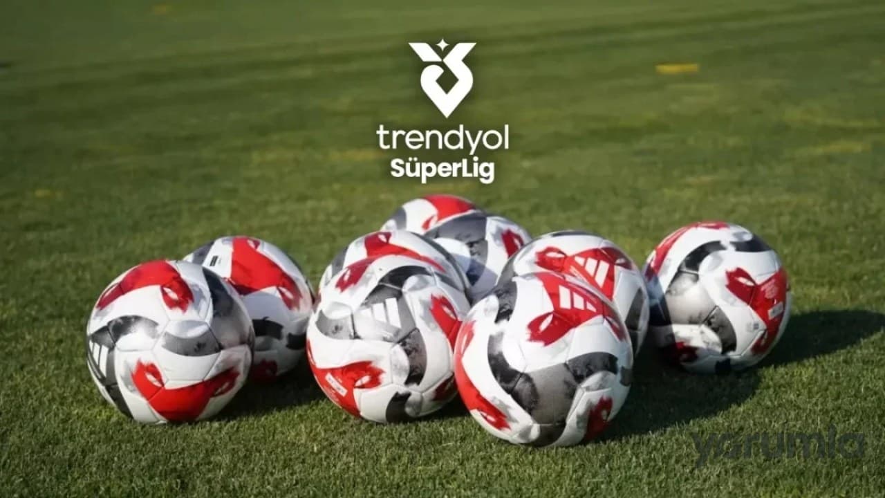 Trendyol Süper Lig 2026-2027 takvimi belli oldu: Derbiler 4, 6, 8 ve 15. haftada