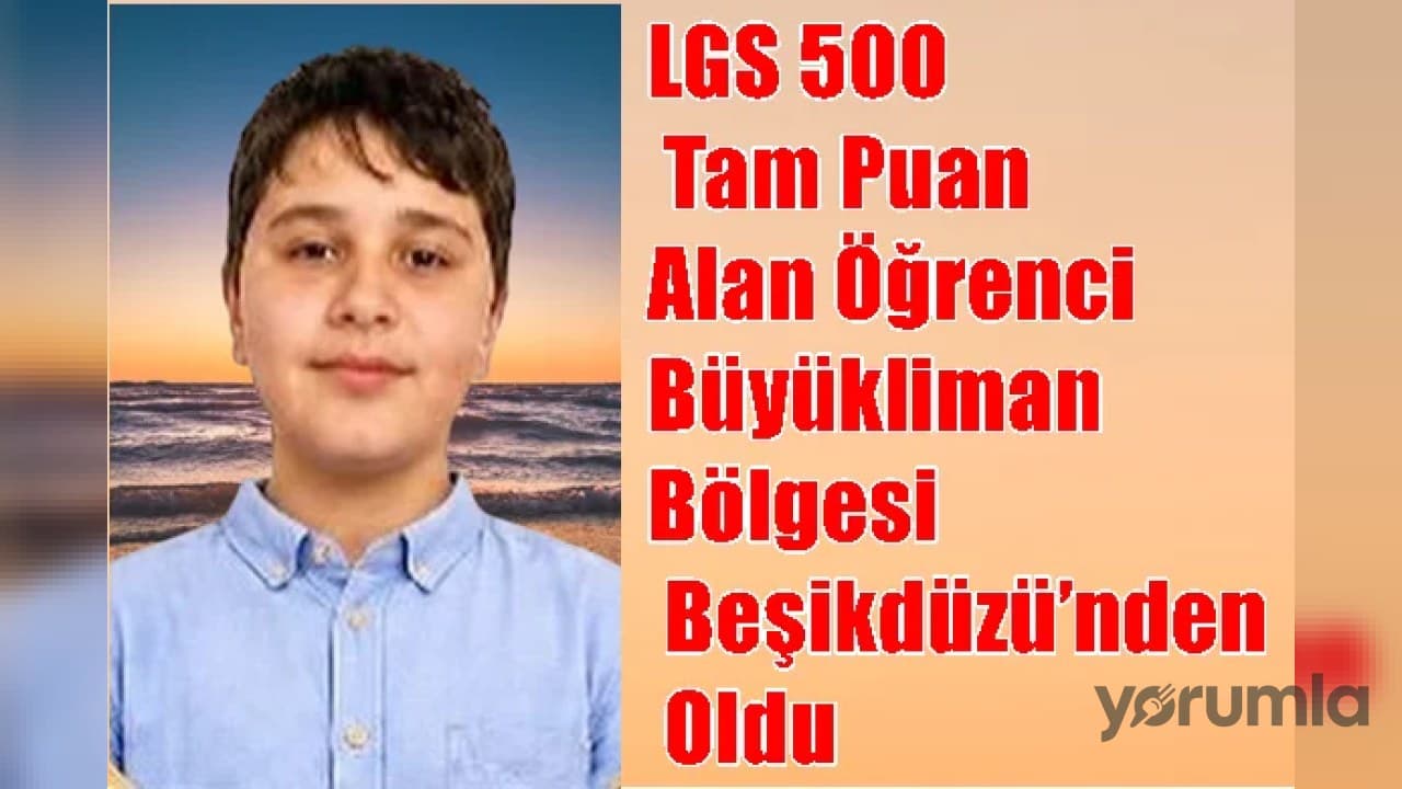 Beşikdüzü’nde Melikşah Bozkurt 2026 LGS’de 500 puanla Türkiye birincisi