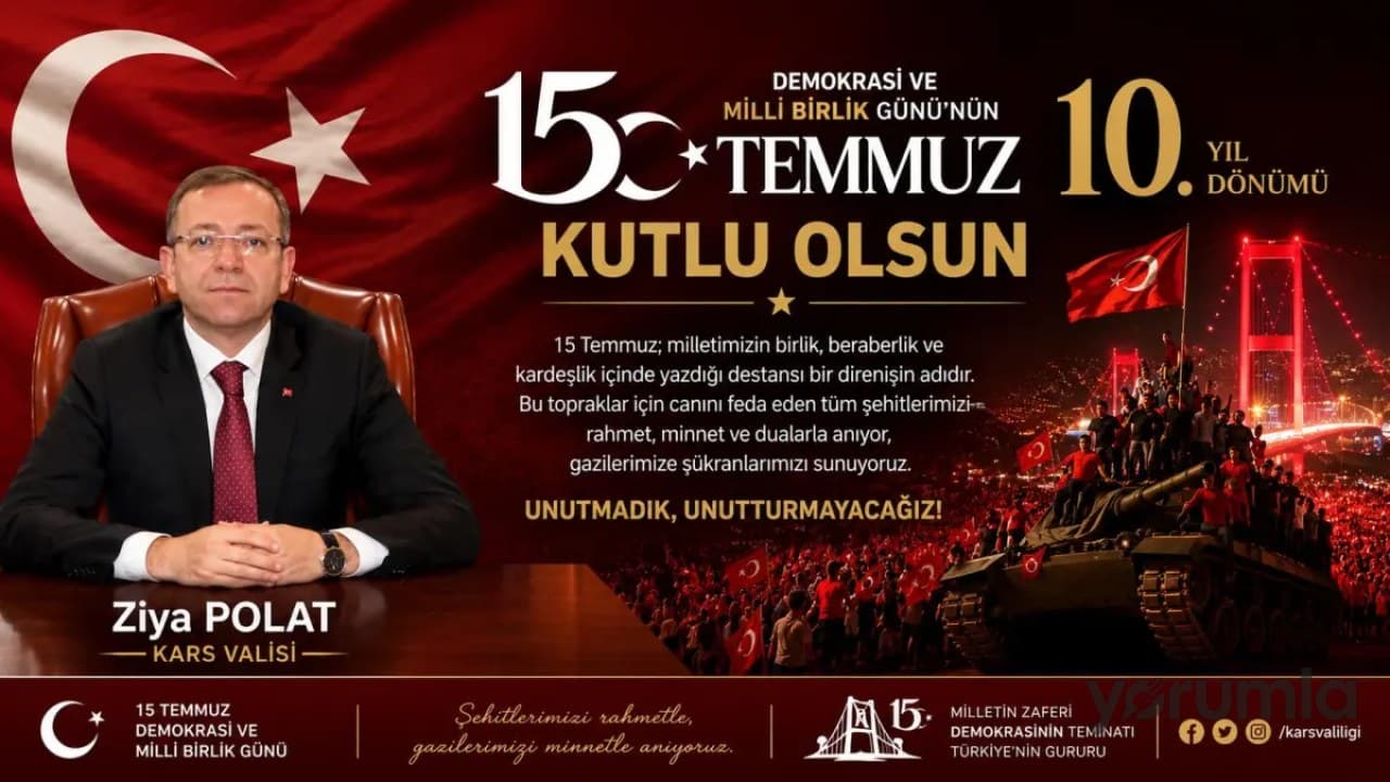 Kars Valisi Ziya Polat’tan 15 Temmuz’un 10. yılı: “İrade Bizim, Zafer Bizim”
