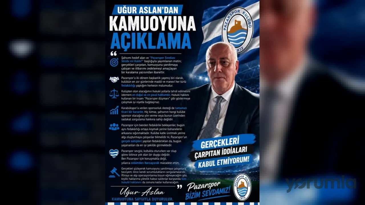 Uğur Aslan: “Pazarspor Sevdası Sözde mi Kaldı?” gerçekleri çarpıtıyor