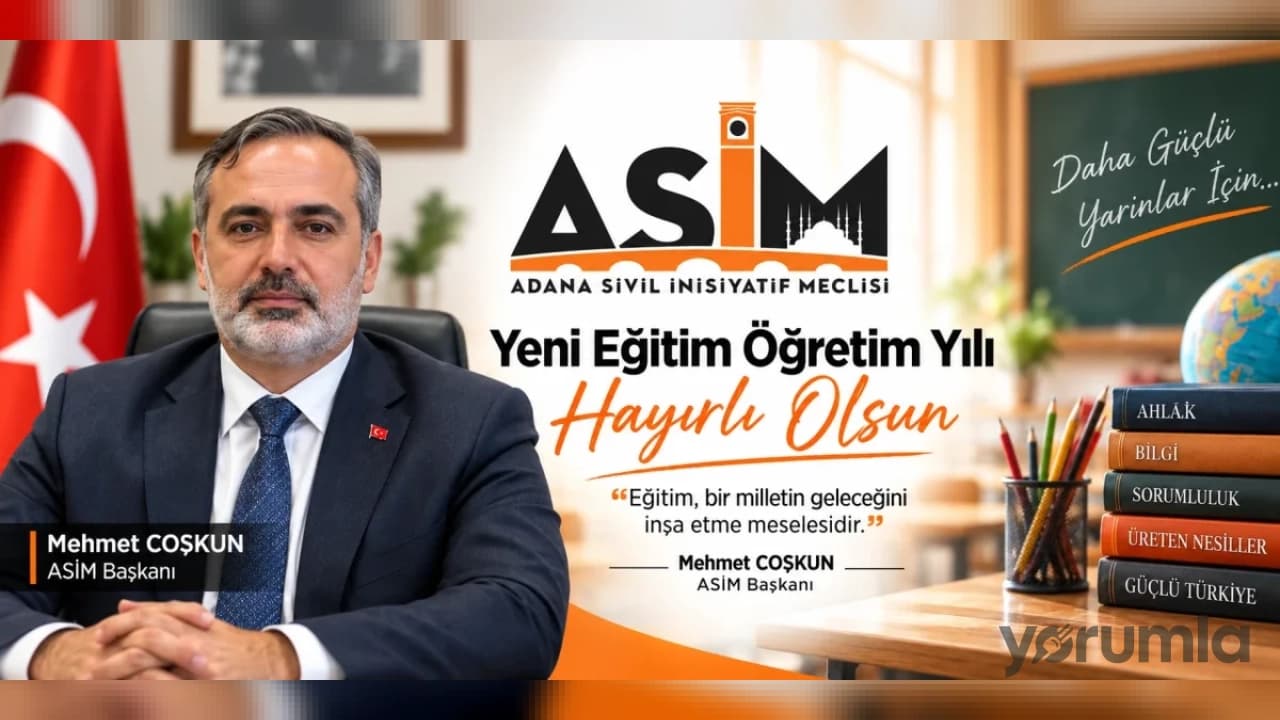 ASİM Başkanı Coşkun'dan Yeni Eğitim Yılı Mesajı: "Nesiller Manevi Değerlerle Yetişmeli