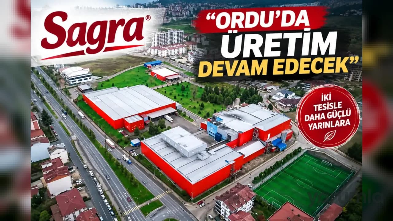 Sagra’dan Ordu’daki fabrika ve AVM iddialarına net yanıt: Üretim devam edecek