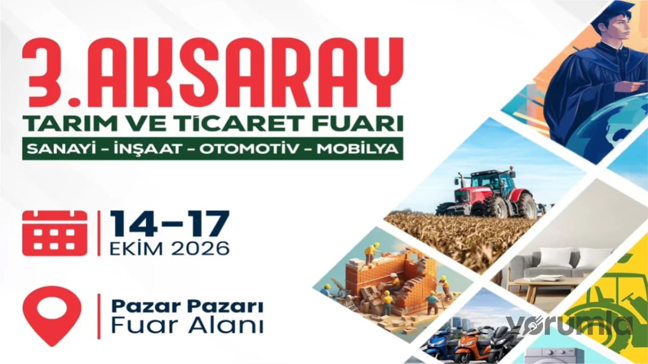 Aksaray Tarım ve Ticaret Fuarı 14-17 Ekim 2026 Tarihleri Arasında Kapılarını Açıyor