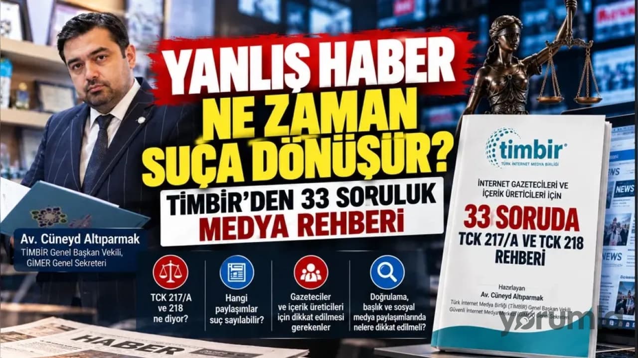 TİMBİR’den Gazetecilere Kritik Rehber: TCK 217/A ve TCK 218 Tüm Detaylarıyla Yayımlandı