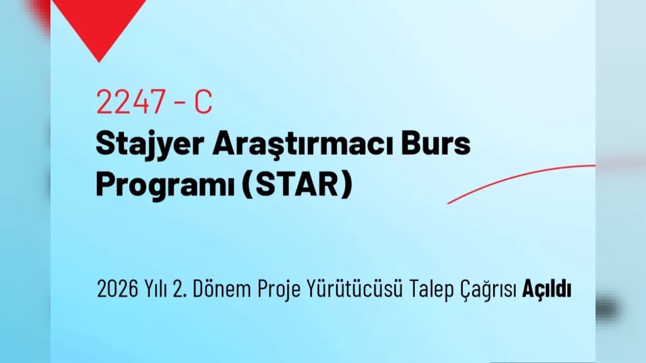 TÜBİTAK STAR Programı 2026/2 Dönemi Başvuruları Başladı: Lisans Öğrencileri ve Öğretmenlere Burs Fırsatı