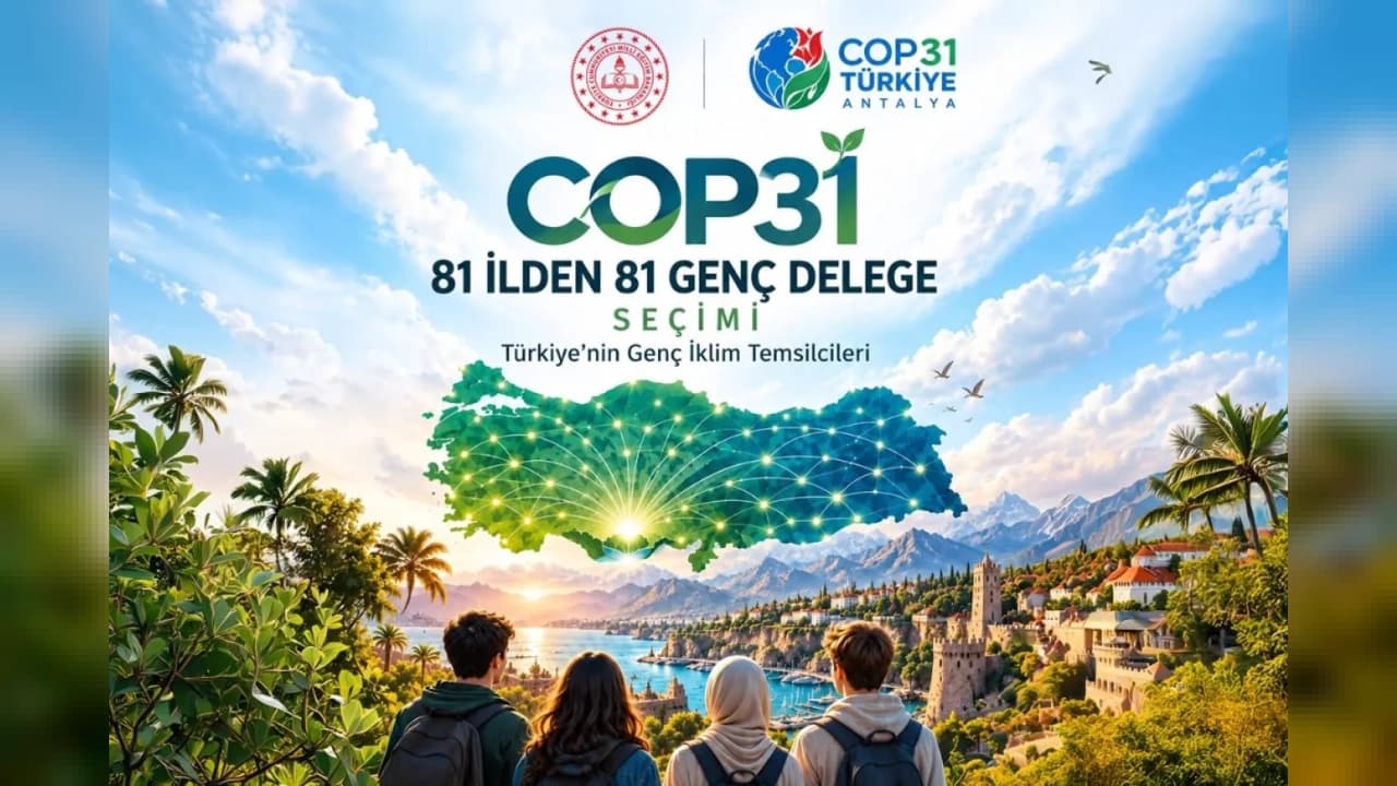 COP31 İçin "81 İlden 81 Genç Delege" Çalışması Başlatıldı
