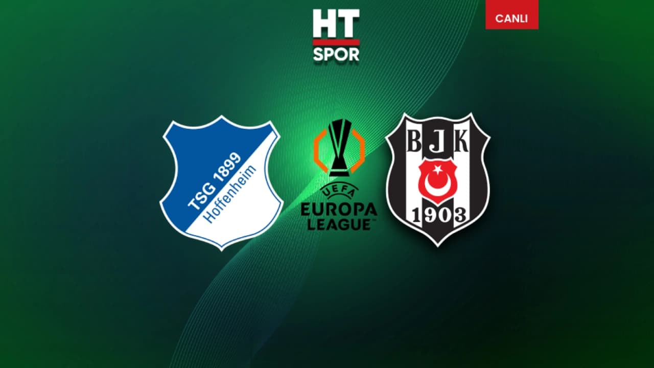 Beşiktaş UEFA Avrupa Ligi'nde Hoffenheim deplasmanına çıkıyor