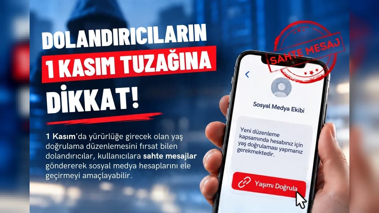 SİBERAY'DAN YAŞ DOĞRULAMA DÜZENLEMESİ VE DOLANDIRICILIK UYARISI