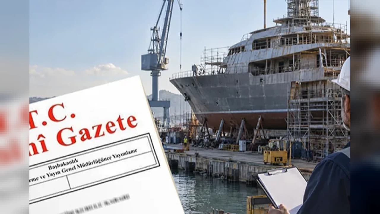 Tersane yönetmeliği değişti: İşletme izinleri 5 yılla sınırlandırıldı