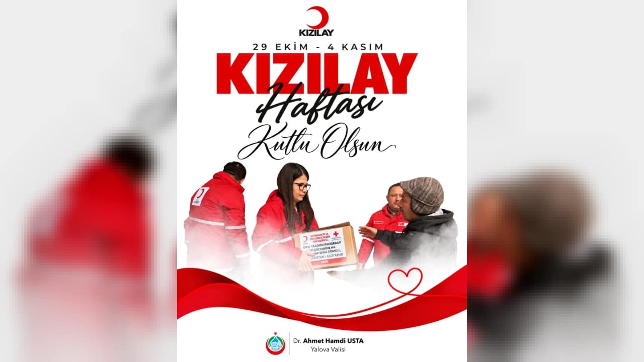 Yalova Valisi Usta'dan Türk Kızılay'ın 158. yıl dönümü mesajı