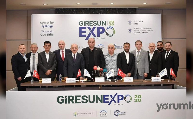Giresun EXPO 2026 için geri sayım başladı: Yenikapı 8-11 Ekim’de
