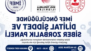 İMEF ve İçişleri Bakanlığı destekli dijital şiddet etkinliği 26 Haziran’da Ankara’da