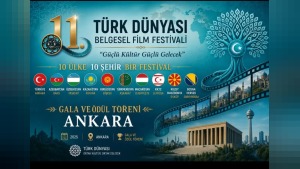 2026 Türk Dünyası Belgesel Film Festivali finalistleri ve ödül töreni Ekim’de Ankara’da