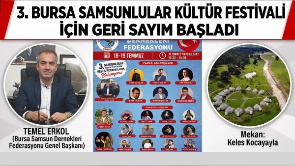 3. Samsunlular Kültür Festivali 18-19 Temmuz’da Keles Kocayayla’da düzenlenecek