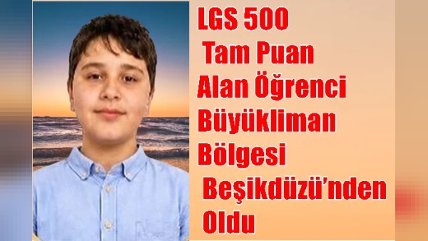 Beşikdüzü’nde Melikşah Bozkurt 2026 LGS’de 500 puanla Türkiye birincisi