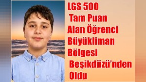 Beşikdüzü’nde Melikşah Bozkurt 2026 LGS’de 500 puanla Türkiye birincisi