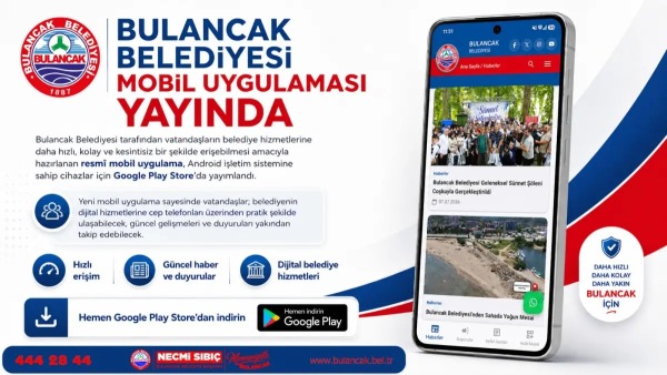Bulancak Belediyesi yeni mobil uygulamayla dijital hizmetlere erişimi artırdı
