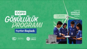 COP31 Gönüllülük Programı: Gençlere 9-20 Kasım’da Antalya fırsatı