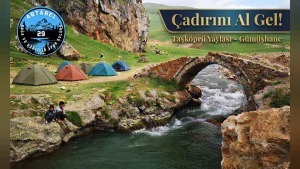 Santa & Taşköprü Şenlikleri: “Çadırını al gel” kampı 18-19 Temmuz’da