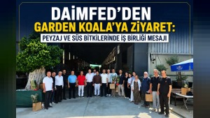 DAİMFED, Garden Koala’nın Adana tesislerini ziyaret etti: Ortak çalışmalar konuşuldu