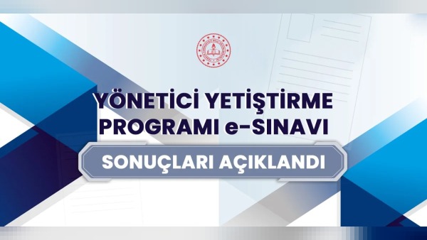 MEB, Yönetici Yetiştirme Programı e-Sınavı sonuçlarını erişime açtı