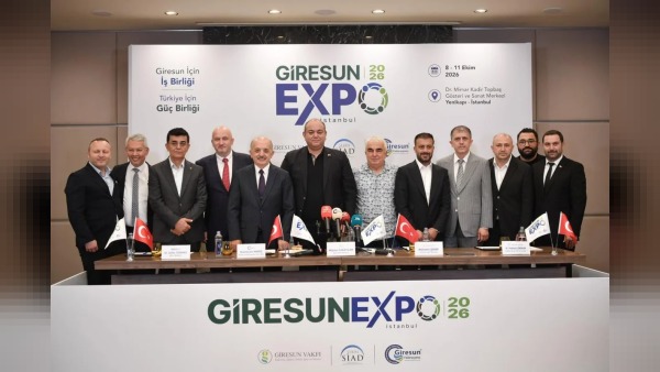Giresun EXPO 2026 için geri sayım başladı: Yenikapı 8-11 Ekim’de