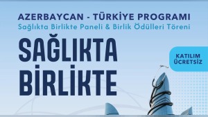 Türkiye-Azerbaycan sağlık iş birliği ortak eylem planı ve yol haritasında netleşti