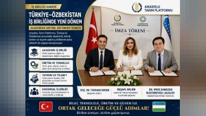 Anadolu Tarım Platformu Adana–Özbekistan iş birliği modelini başlattı