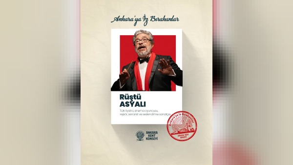 Ankara’ya İz Bırakanlar’da konu Rüştü Asyalı oldu