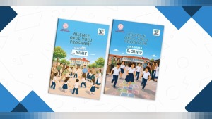 MEB “Ailemle Okul Yolu Programı” ile yıl boyu uyum desteği planladı