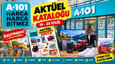 A101 19-25 Eylül Aktüel Kataloğu Yayınlandı: Aldın Aldın ve Haftanın Yıldızları Ürün Listesi