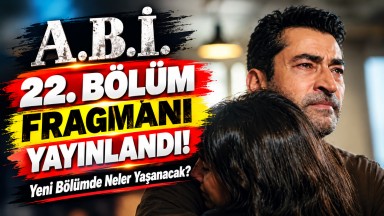A.B.İ. 22. Bölüm Fragmanı Yayınlandı! Yeni Bölümde Neler Yaşanacak?