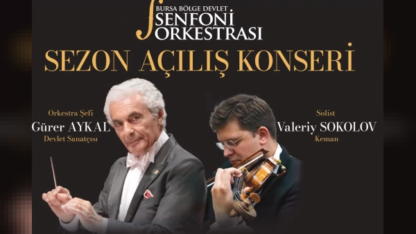 Bursa Bölge Devlet Senfoni Orkestrası 2026-2027 Sezonunu Açıyor