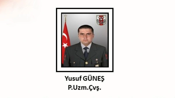 Piyade Uzman Çavuş Yusuf Güneş görev sırasında şehit oldu