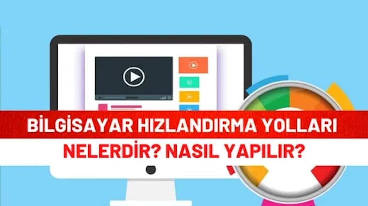 Bilgisayar Hızlandırma Yolları