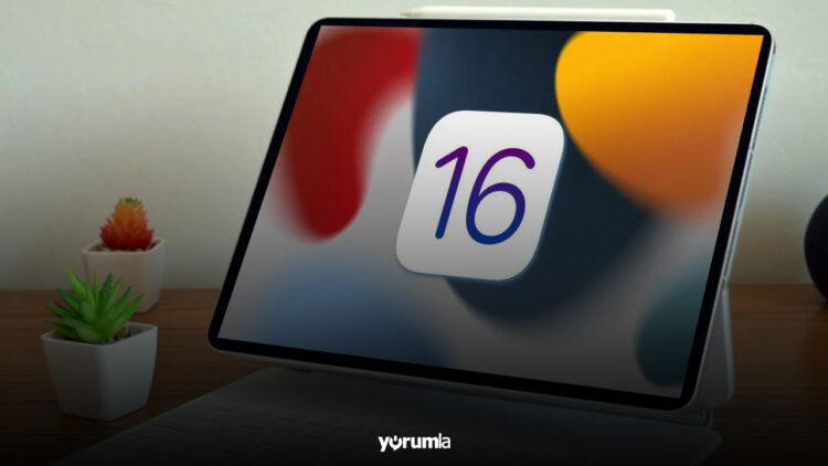 iPadOS 16 alacak iPad modelleri