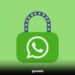 WhatsApp Web parola korumalı kilit ekranı sunacak