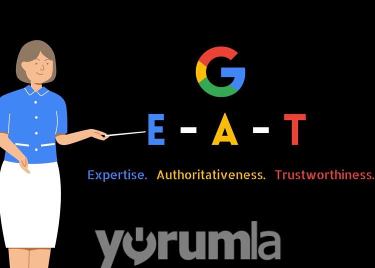 2023 Güncellemesiyle Google E-A-T İlkeleri: Web Siteleri İçin Kapsamlı Rehber