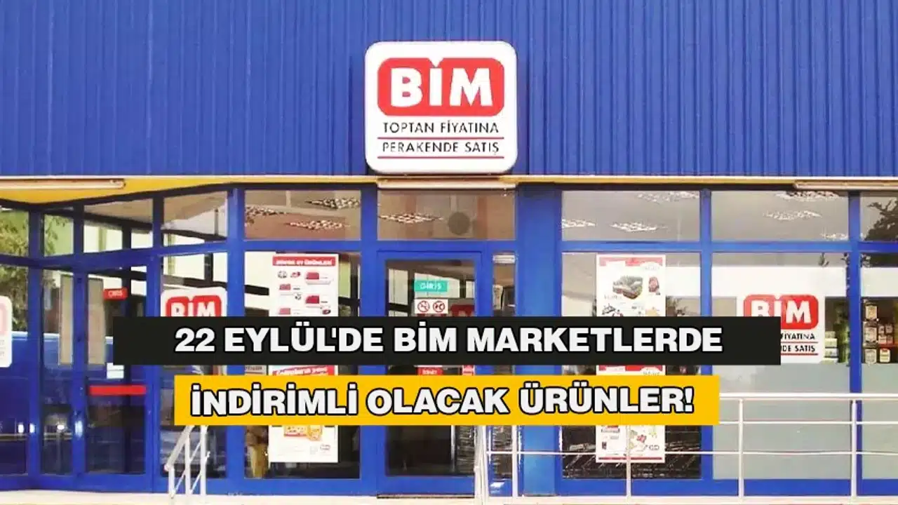 22 Eylül'de BİM Mağazalarında Neler Var?